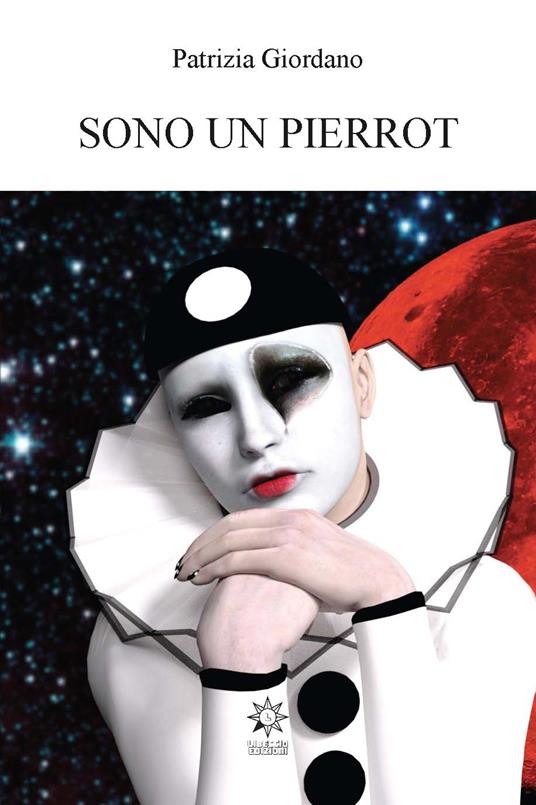 Sono un Pierrot - Patrizia Giordano - copertina