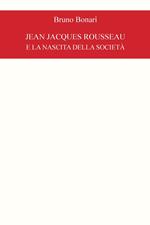 Jean Jacques Rousseau e la nascita della società