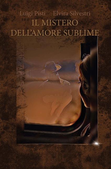 Il mistero dell'amore sublime - Luigi Pisti - copertina