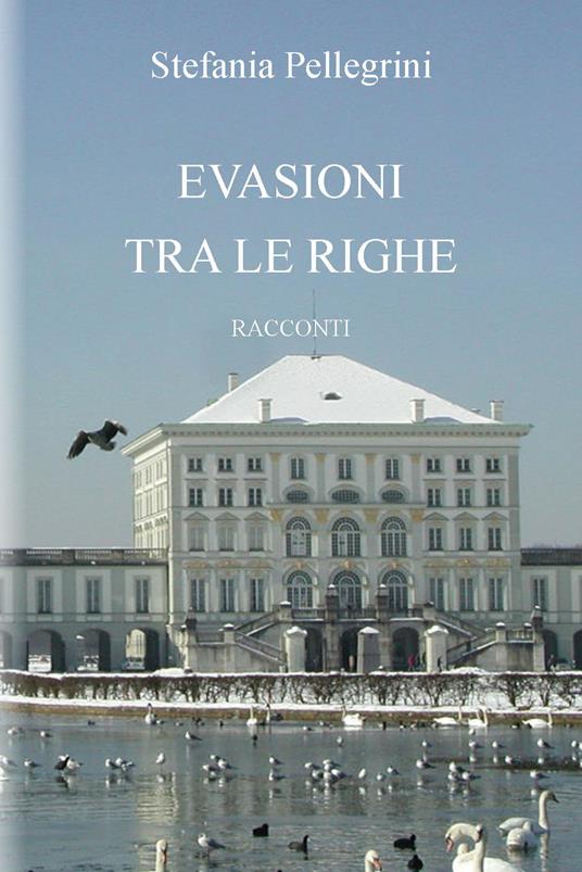 Evasioni tra le righe - Stefania Pellegrini - copertina