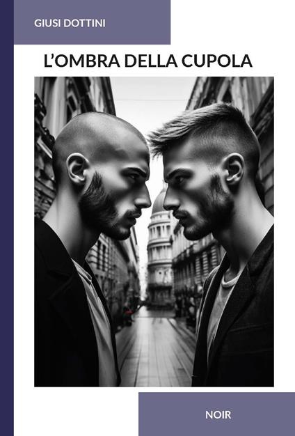 L'ombra della cupola - Giusi Dottini - copertina