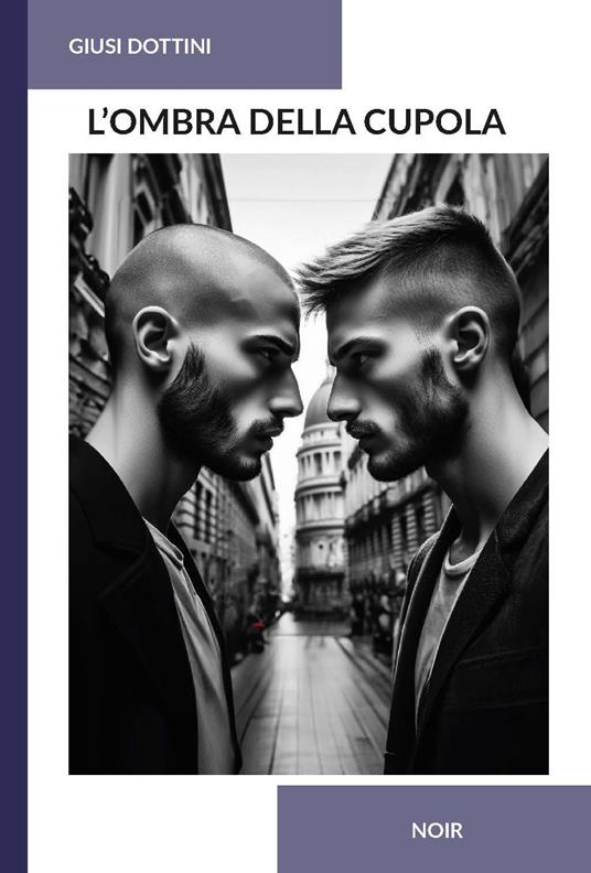 L'ombra della cupola - Giusi Dottini - copertina