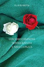 Giacomo Casanova, Donna Ignazia e Nina la pazza