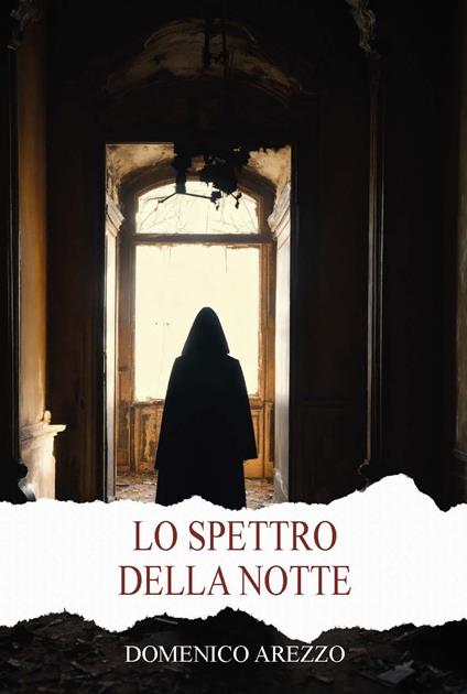 Lo spettro della notte. Ediz. integrale - Domenico Arezzo - copertina