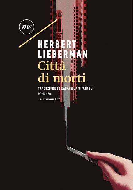 Città di morti - Herbert Lieberman,Raffaella Vitangeli - ebook