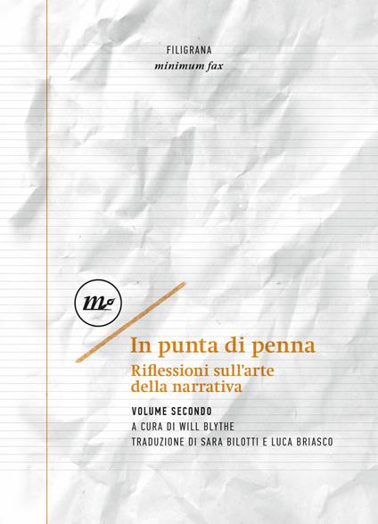 In punta di penna. Riflessioni sull'arte della narrativa. Vol. 2 - Will Blythe,Sara Bilotti,Luca Briasco - ebook