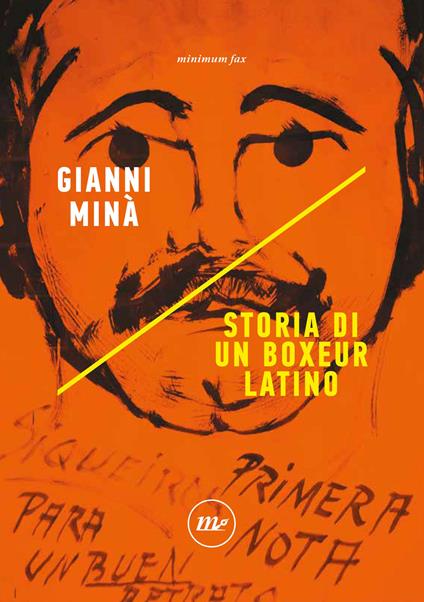 Storia di un boxeur latino - Gianni Minà - copertina