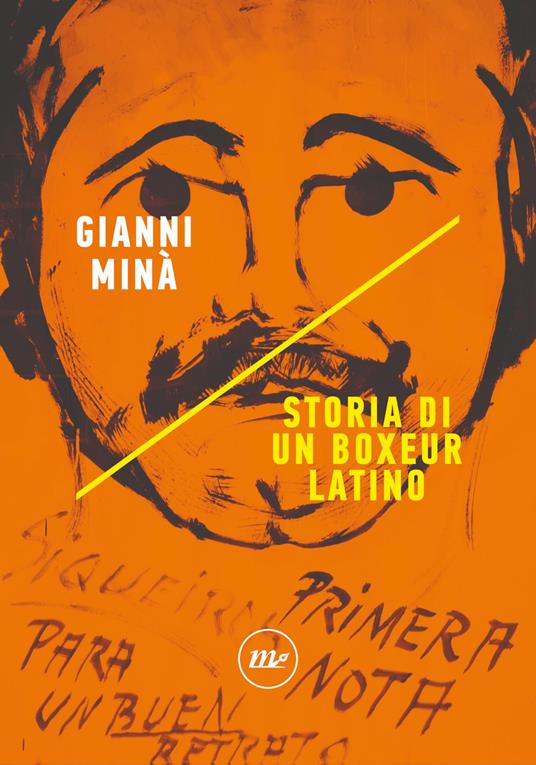 Storia di un boxeur latino - Gianni Minà - ebook