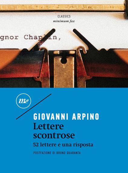 Lettere scontrose. 52 lettere e una risposta - Giovanni Arpino - ebook