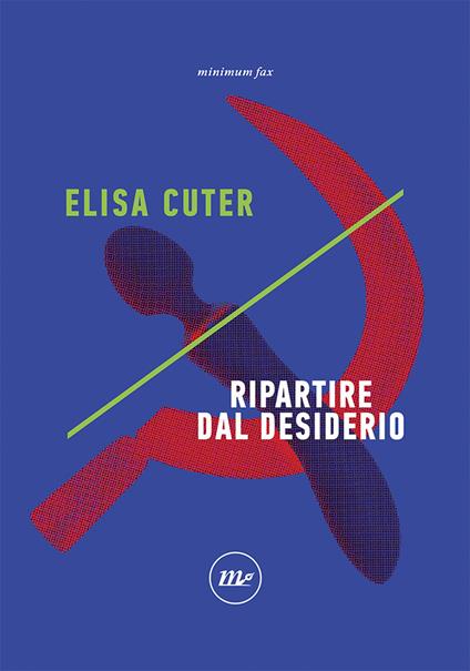 Ripartire dal desiderio - Elisa Cuter - copertina