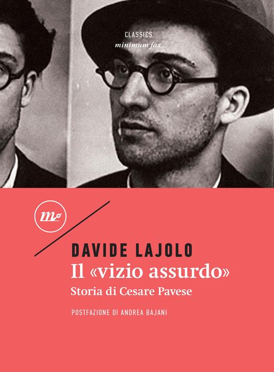 Il «vizio assurdo». Storia di Cesare Pavese - Davide Lajolo - ebook