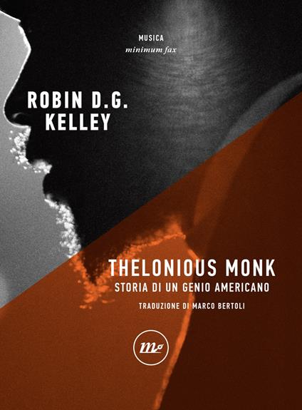 Thelonious Monk. Storia di un genio americano - Robin D. G. Kelley,Marco Bertoli - ebook