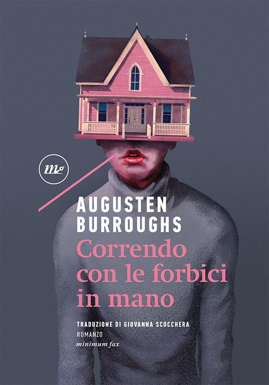 Correndo con le forbici in mano - Augusten Burroughs - copertina