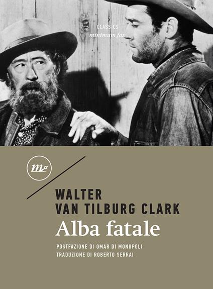 Alba fatale - Walter Van Tilburg Clark - copertina