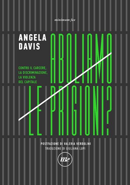 Aboliamo le prigioni? Contro il carcere, la discriminazione, la violenza del capitale - Angela Davis,Giuliana Lupi - ebook