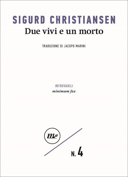 Due vivi e un morto - Sigurd Christiansen - copertina