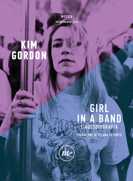 Girl in a band. L'autobiografia - Kim Gordon - copertina