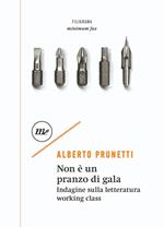 Non è un pranzo di gala. Indagine sulla letteratura working class