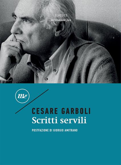 Scritti servili - Cesare Garboli - ebook