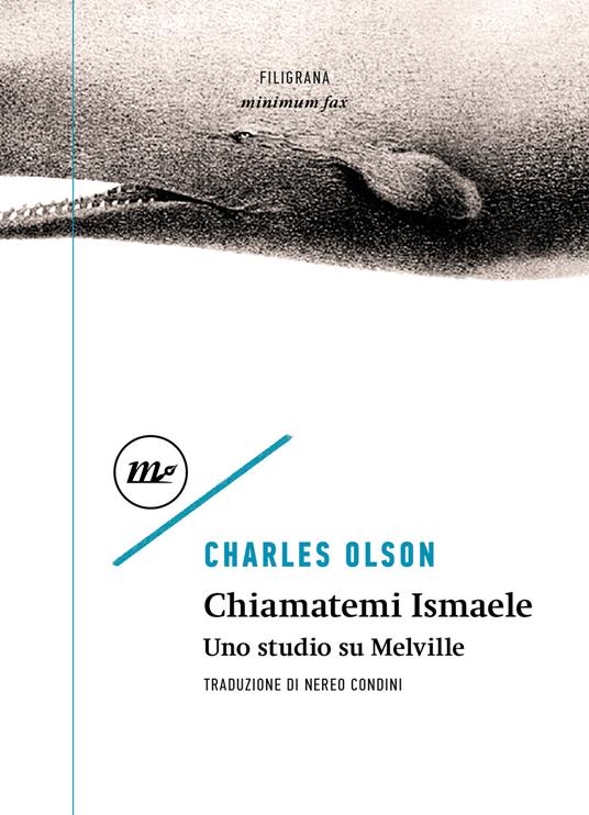 Chiamatemi Ismaele. Uno studio su Melville - Charles Olson - copertina