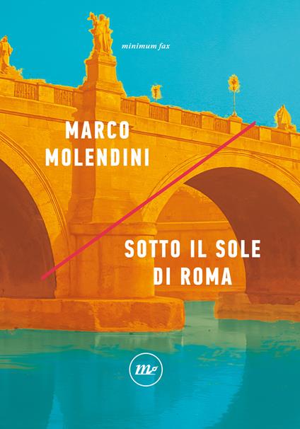 Sotto il sole di Roma - Marco Molendini - copertina