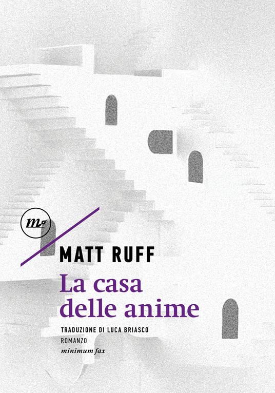 La casa delle anime - Matt Ruff - copertina