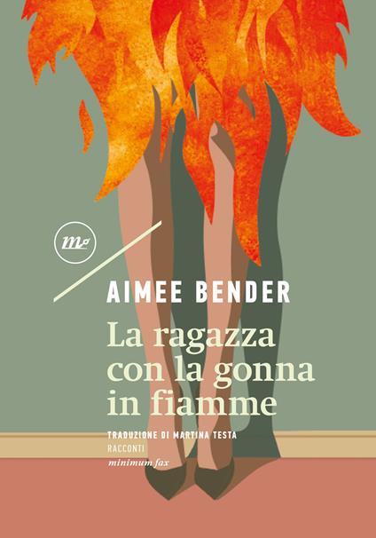 La ragazza con la gonna in fiamme - Aimee Bender - copertina