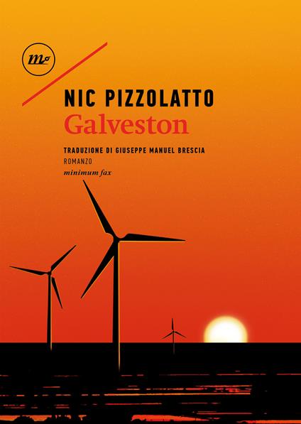 Galveston - Nic Pizzolatto,Giuseppe Manuel Brescia - ebook