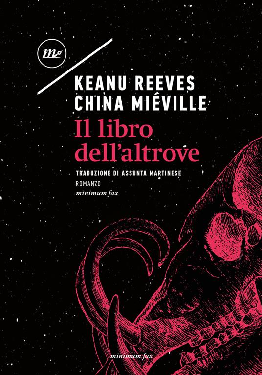 Il libro dell'altrove - Keanu Reeves,China Miéville - copertina