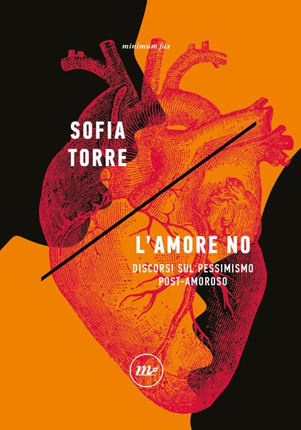 L' amore no. Discorsi sul pessimismo post-amoroso - Sofia Torre - ebook