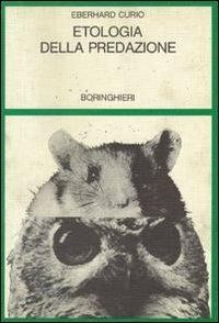 Etologia della predazione - Eberhard Curio - copertina