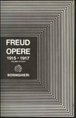 Opere. Vol. 8: Introduzione alla psicoanalisi e altri scritti (1915-1917).