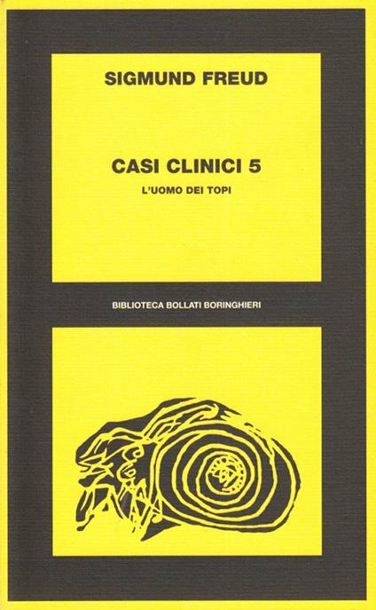 Casi clinici. Vol. 5: L'Uomo dei topi. - Sigmund Freud - copertina