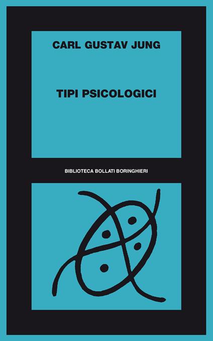 Tipi psicologici. Descrizione generale - Carl Gustav Jung - copertina