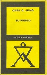 Su Freud - Carl Gustav Jung - copertina