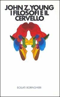 I filosofi e il cervello - John Zachary Young - copertina