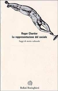 La rappresentazione del sociale - Roger Chartier - copertina