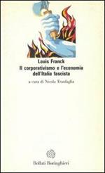 Il corporativismo e l'economia dell'Italia fascista