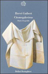  Citomegalouirus. Diario d'ospedale -  Hervé Guibert - copertina