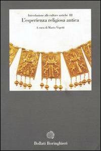 Introduzione alle culture antiche. Vol. 3: L'Esperienza religiosa antica. - Mario Vegetti - copertina