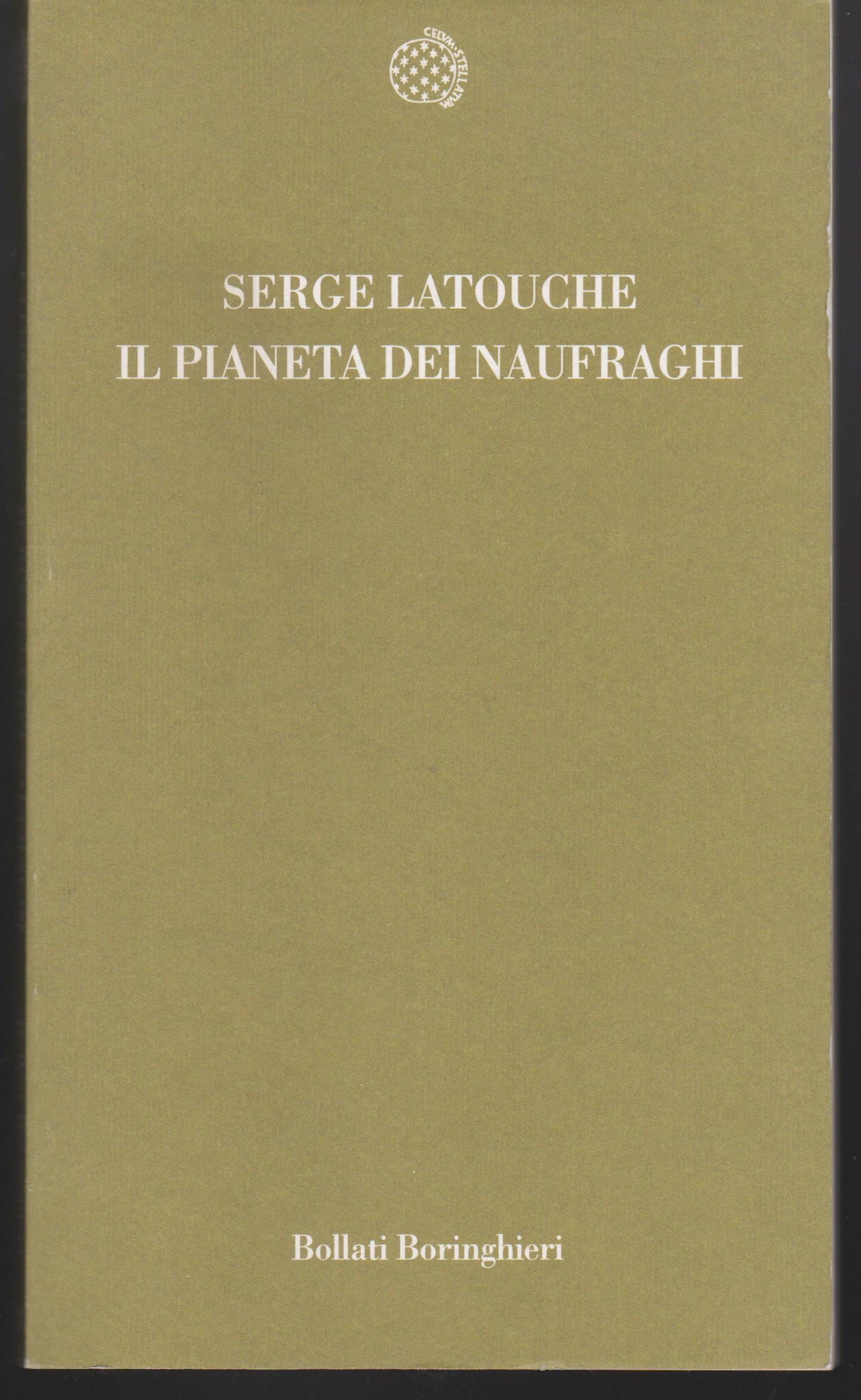 Il pianeta dei naufraghi. Saggio sul doposviluppo