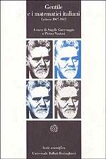 Gentile e i matematici italiani. Lettere 1907-1943