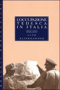 L' occupazione tedesca in Italia (1943-1945) - Lutz Klinkhammer - copertina