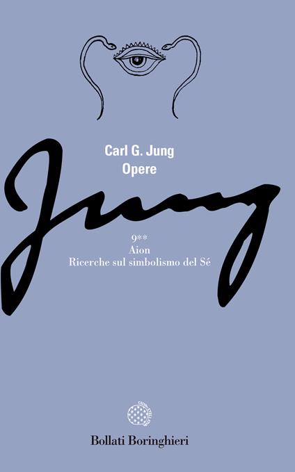 Opere. Vol. 9/2: Aion. Ricerche sul simbolismo del sé - Carl Gustav Jung - copertina