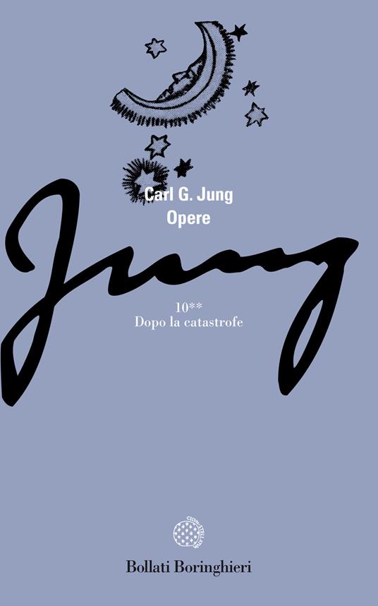 Opere. Vol. 10/2: Civiltà in transizione: dopo la catastrofe - Carl Gustav Jung - copertina
