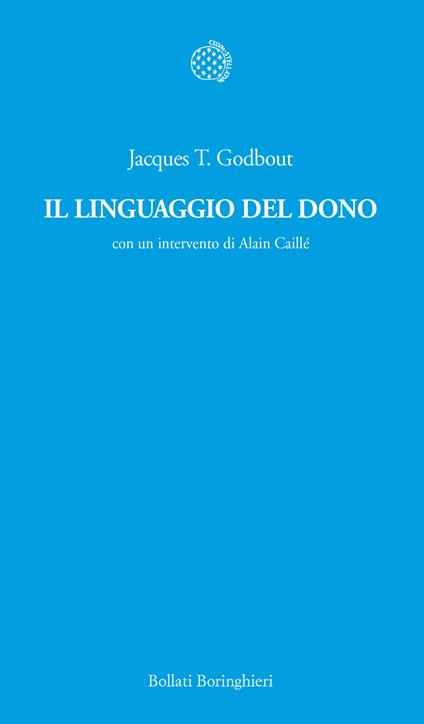 Il linguaggio del dono - Jacques T. Godbout - copertina