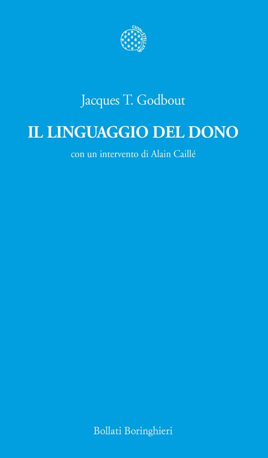 Il linguaggio del dono - Jacques T. Godbout - copertina
