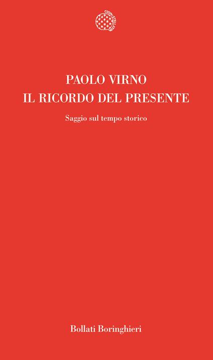 Il ricordo del presente - Paolo Virno - copertina