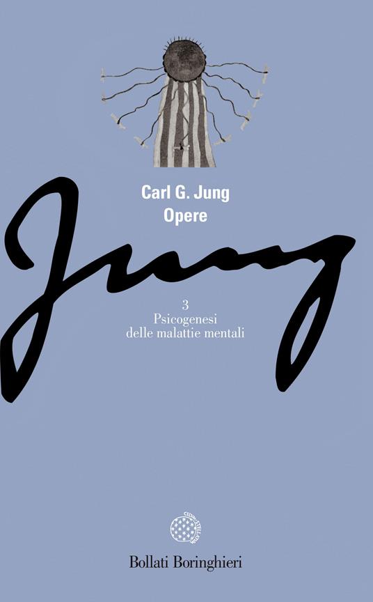 Opere. Vol. 3: Psicogenesi delle malattie mentali - Carl Gustav Jung - copertina