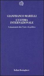 L' ultima Internazionale. I situazionisti oltre l'arte e la politica
